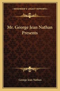 Mr. George Jean Nathan presents 1917 [Hardcover]