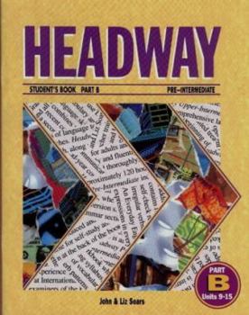 Paperback Headway Pre-Intermediate Student's Book B Book