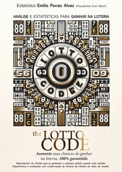 The Lotto Code, Análise e estatísticas de ganhos na loteria, aumente suas chances de ganhar na loteria, 100% garantido, depoimentos de clientes que já ... de eficácia de clientes ao redor do mundo.
