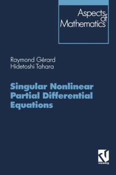 Paperback Singular Nonlinear Partial Differential Equations Book