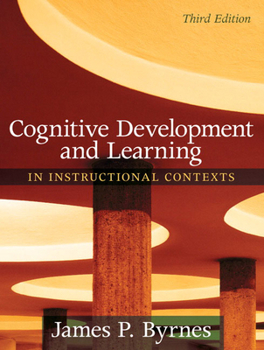 Paperback Cognitive Development and Learning in Instructional Contexts Book