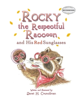 Paperback Rocky the Respectful Raccoon and His Red Sunglasses Book
