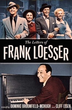 Hardcover The Letters of Frank Loesser Book