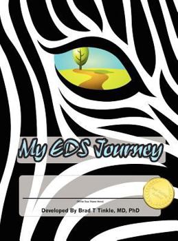 Hardcover My Eds (Ehlers-Danlos Syndrome) Journey: Medical and Personal Journal Book