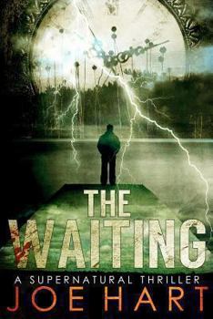 Paperback The Waiting: A Supernatural Thriller Book