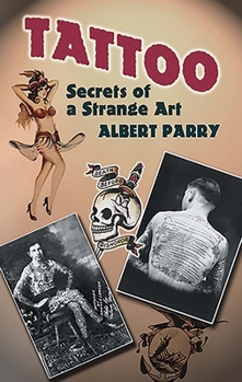 Paperback Tattoo: Secrets of a Strange Art Book