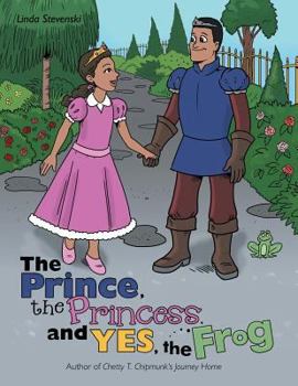 Paperback The Prince, the Princess, and Yes, the Frog Book