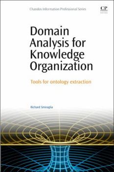 Paperback Domain Analysis for Knowledge Organization: Tools for Ontology Extraction Book