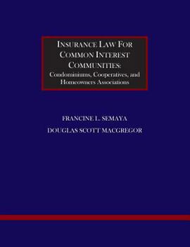 Paperback Insurance Law for Common Interest Communities: Condominiums, Cooperatives and Homeowners Associations Book