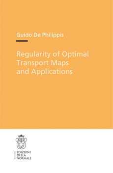 Paperback Regularity of Optimal Transport Maps and Applications Book