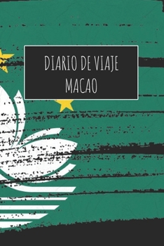 Diario De Viaje Macao: 6x9 Diario de viaje I Libreta para listas de tareas I Regalo perfecto para tus vacaciones en Macao (Spanish Edition)