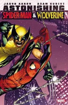 Astonishing Spider-Man & Wolverine - Book  of the Spider-Man: Miniseries