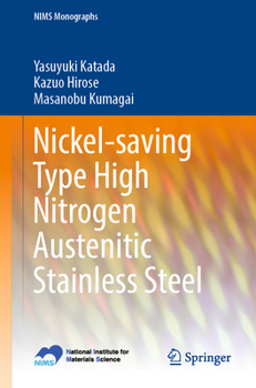 Paperback Nickel-Saving Type High Nitrogen Austenitic Stainless Steel Book