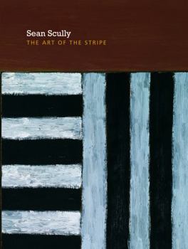 Hardcover Sean Scully: The Art of the Stripe Book
