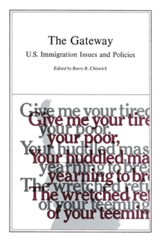 Paperback The Gateway:: United States Immigration Issues and Policies Book