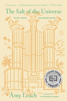 Paperback The Salt of the Universe: Praise, Songs, and Improvisations Book