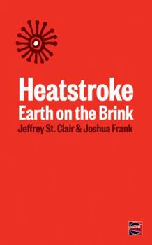 Paperback Heatstroke: Earth on the Brink Book