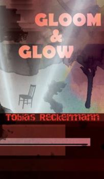Hardcover Gloom & Glow Book