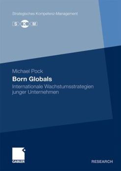 Paperback Born Globals: Internationale Wachstumsstrategien Junger Unternehmen [German] Book