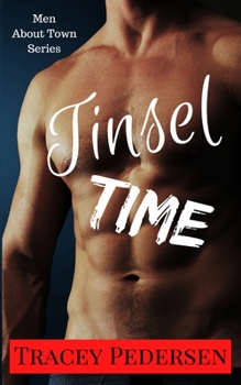 Tinsel Time! - Book #6 of the Men About Town
