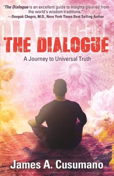 Paperback The Dialogue: A Journey To Universal Truth Book