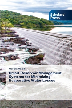 Smart Reservoir Management Systems for Minimizing Evaporative Water Losses