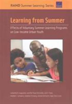 Paperback Learning from Summer: Effects of Voluntary Summer Learning Programs on Low-Income Urban Youth Book