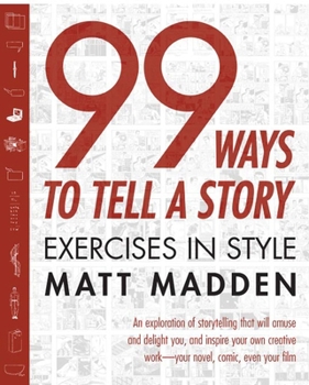 Paperback 99 Ways to Tell a Story: Exercises in Style Book