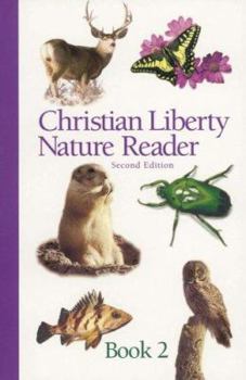 Paperback Christian Liberty Nature Reader, Book Two Book
