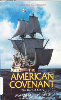 Paperback The American Covenant: The Untold Story Book