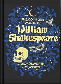 Hardcover The Complete Works of William Shakespeare (Wordsworth Library Collection) Book