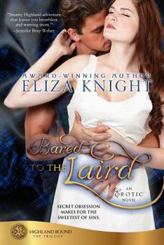 Bared to the Laird - Book #2 of the Highland Bound