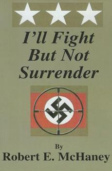 Paperback I'll Fight But Not Surrender Book