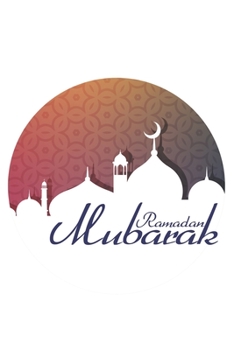 Ramadan Mubarak: Islamic I Arabic I Islam I Holidays I Gift I Celebrate