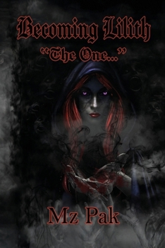Paperback Becoming Lilith "The One..." Book