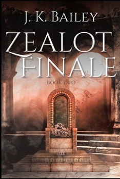 Paperback Zealot Finale: Book Two (2nd Edition) Book