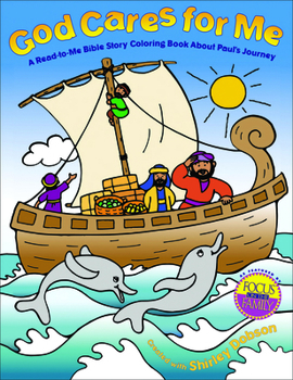 Paperback God Cares for Me: A Read-To-Me Bible Story Coloring Book about Paul's Journey Book
