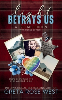 Light Betrays Us : A Wisper Dreams Special Edition (Book Four)