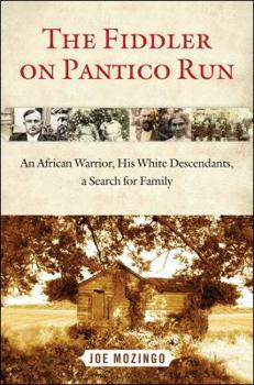 Hardcover The Fiddler on Pantico Run: An African Warrior, His White Descendants, a Search for Family Book