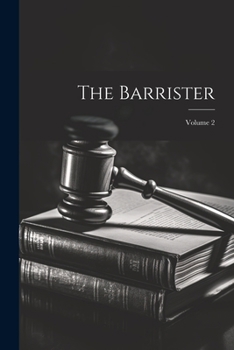 Paperback The Barrister; Volume 2 Book