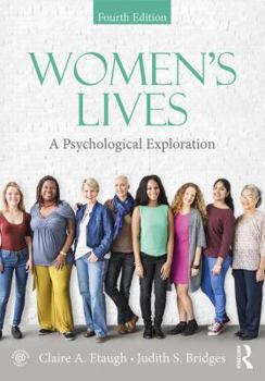 Paperback Women's Lives : A Psychological Exploration, Fourth Edition Book