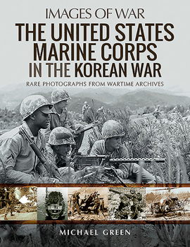 Paperback The United States Marine Corps in the Korean War Book