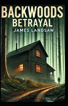 Paperback Backwoods Betrayal Book