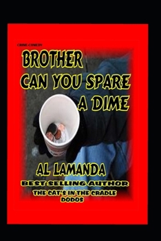 Paperback Brother Can You Spare A Dime ? Book