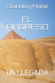 Paperback El Regreso: La Llegada (1) [Spanish] Book