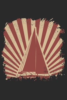 Notizbuch: Segeln A5 Notebook Segelboot auf Wasser retro vintage I Geschenk für Segler I Schreibheft oder Tagebuch liniert I Notizheft mit Boot (German Edition)