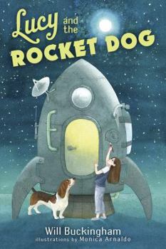 Hardcover Lucy and the Rocket Dog Book
