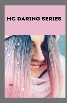 MC Daring SERIES