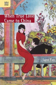 Hardcover When True Love Came to China Book