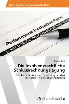 Paperback Die insolvenzrechtliche Schlussrechnungslegung [German] Book